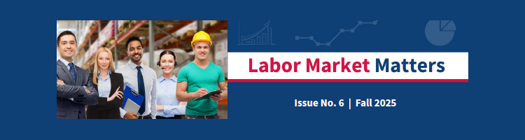 Labor Market Matters: Issue 6